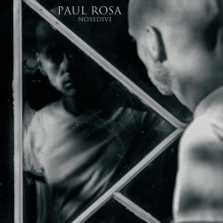 PAUL ROSA NOSEDIVE Black Vinyl