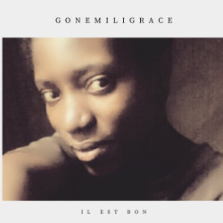 CD Gonemili Grace "Il est bon"