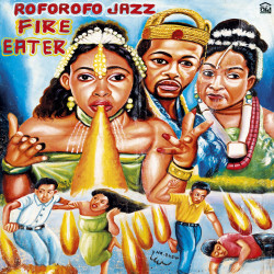 Roforofo Jazz Fire Eater Black Vinyl